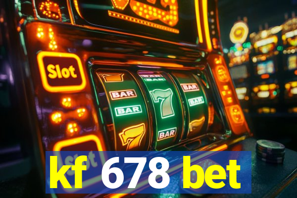 kf 678 bet